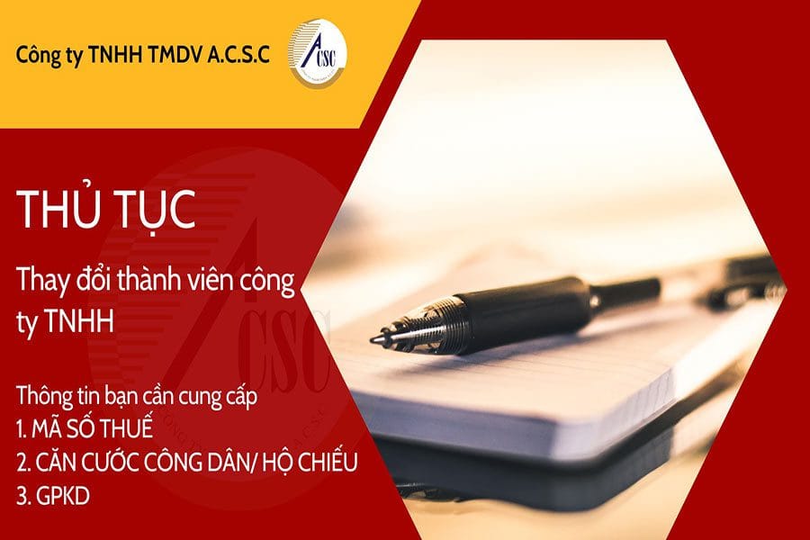 thủ tục thành lập công ty tnhh 2 thành viên Thủ tục thay đổi thành viên công ty TNHH