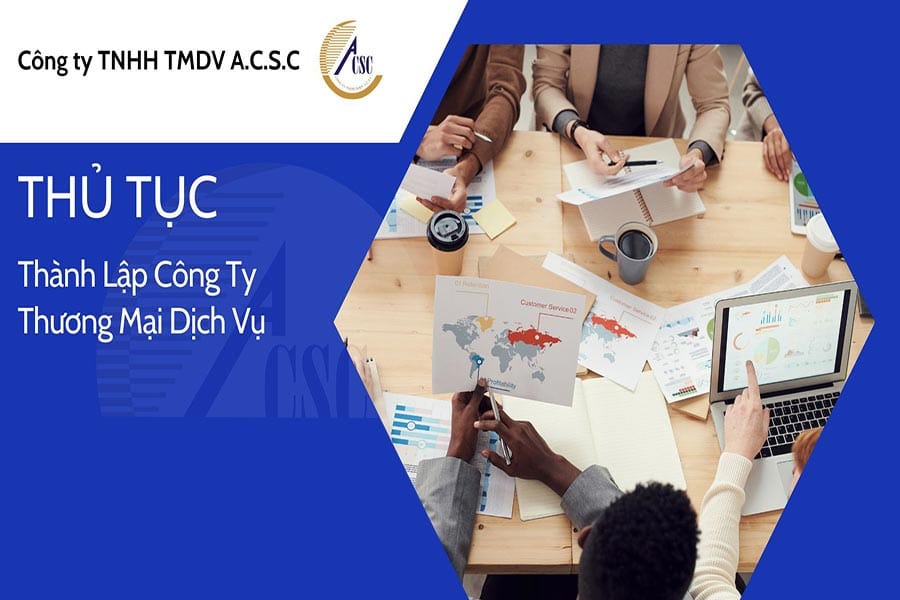 thủ tục bổ sung ngành nghề kinh doanh Thủ Tục Thành Lập Công Ty Thương Mại Dịch Vụ