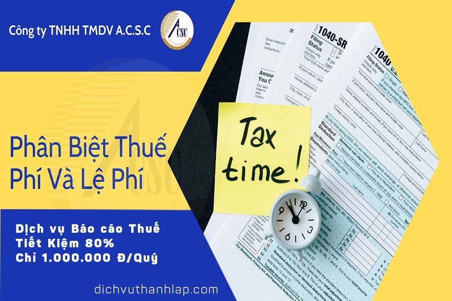 thủ tục bổ sung ngành nghề kinh doanh Phân Biệt Thuế Phí Và Lệ Phí