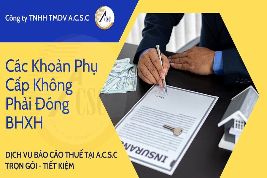 thủ tục bổ sung ngành nghề kinh doanh Các Khoản Phụ Cấp Không Phải Đóng BHXH