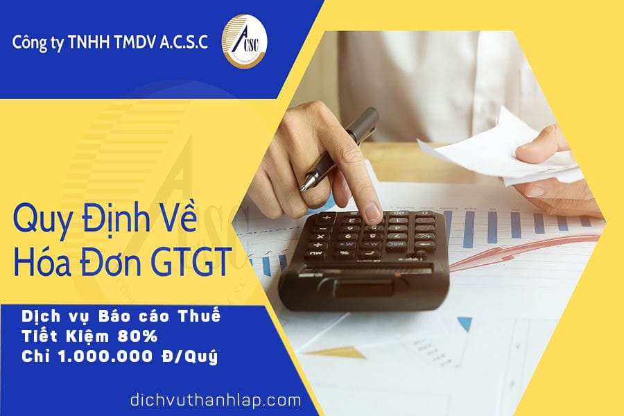 Quy Định Về Hóa Đơn GTGT