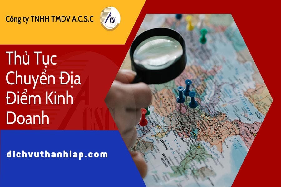 thủ tục thành lập công ty tnhh 2 thành viên Thủ tục chuyển địa điểm kinh doanh