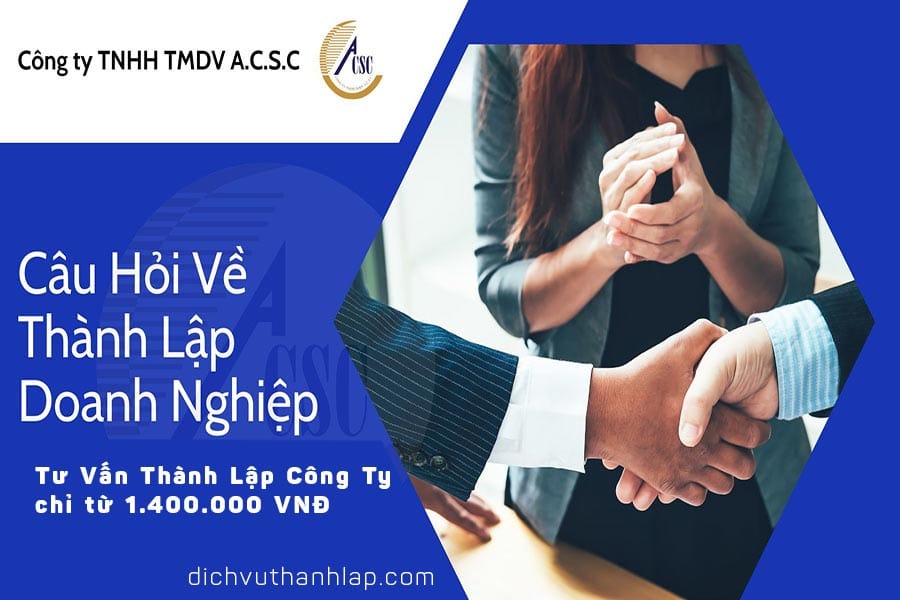 thủ tục bổ sung ngành nghề kinh doanh Câu Hỏi Về Thành Lập Doanh Nghiệp