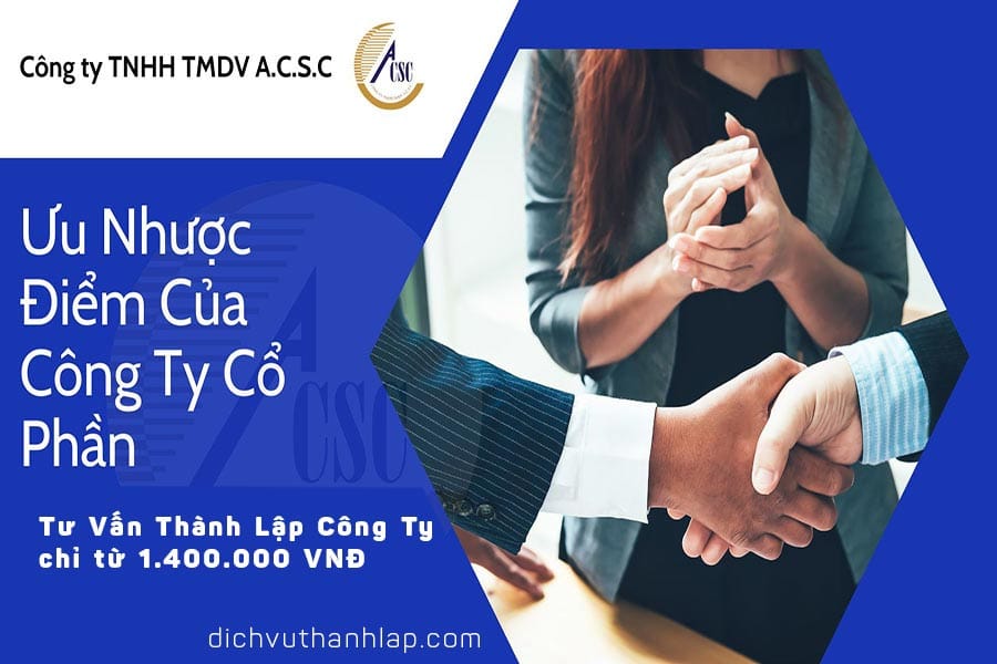 Ưu Nhược Điểm Của Công Ty Cổ Phần Ưu Nhược Điểm Của Công Ty Cổ Phần