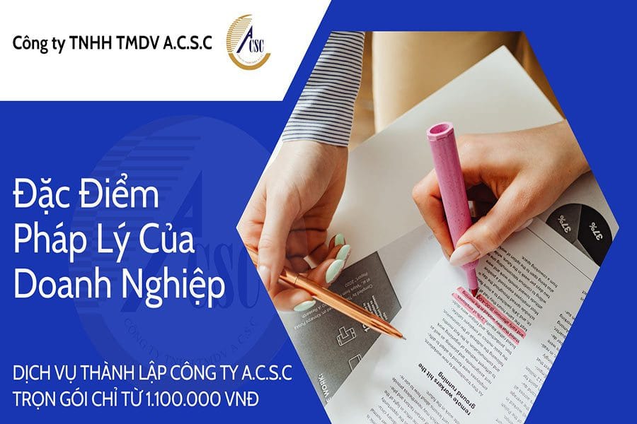 Đặc Điểm Pháp Lý Của Doanh Nghiệp Đặc Điểm Pháp Lý Của Doanh Nghiệp