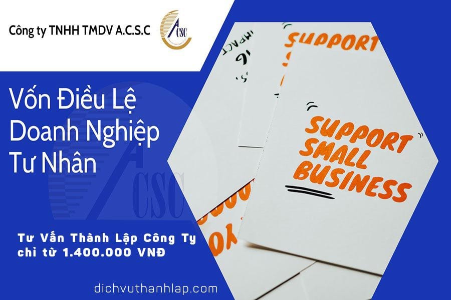 thủ tục bổ sung ngành nghề kinh doanh Vốn Điều Lệ Doanh Nghiệp Tư Nhân