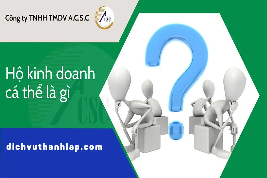 ho-kinh-doanh-ca-the-la-gi-hkd Hộ kinh doanh cá thể là gì