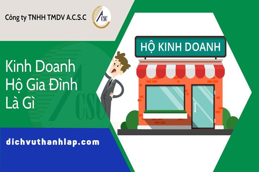 kinh-doanh-ho-gia-dinh-la-gi-vi-du-hkd Kinh Doanh Hộ Gia Đình Là Gì