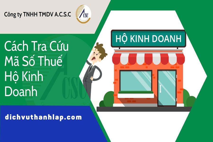 Cách Tra Cứu Mã Số Thuế Hộ Kinh Doanh Cách Tra Cứu Mã Số Thuế Hộ Kinh Doanh