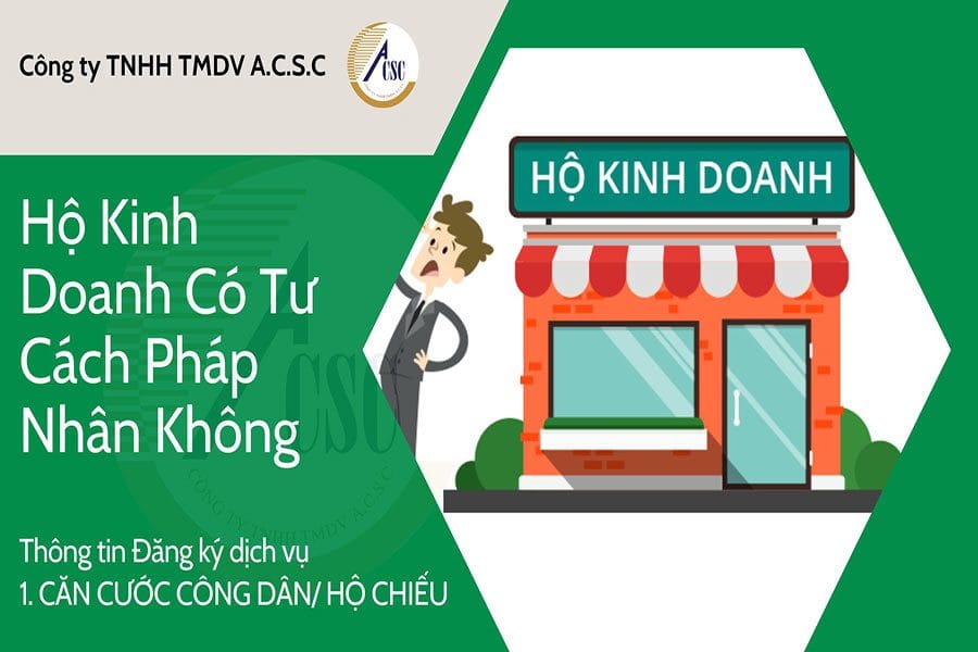 ho-kinh-doanh-co-tu-cach-phap-nhan-khong Hộ Kinh Doanh Có Tư Cách Pháp Nhân Không