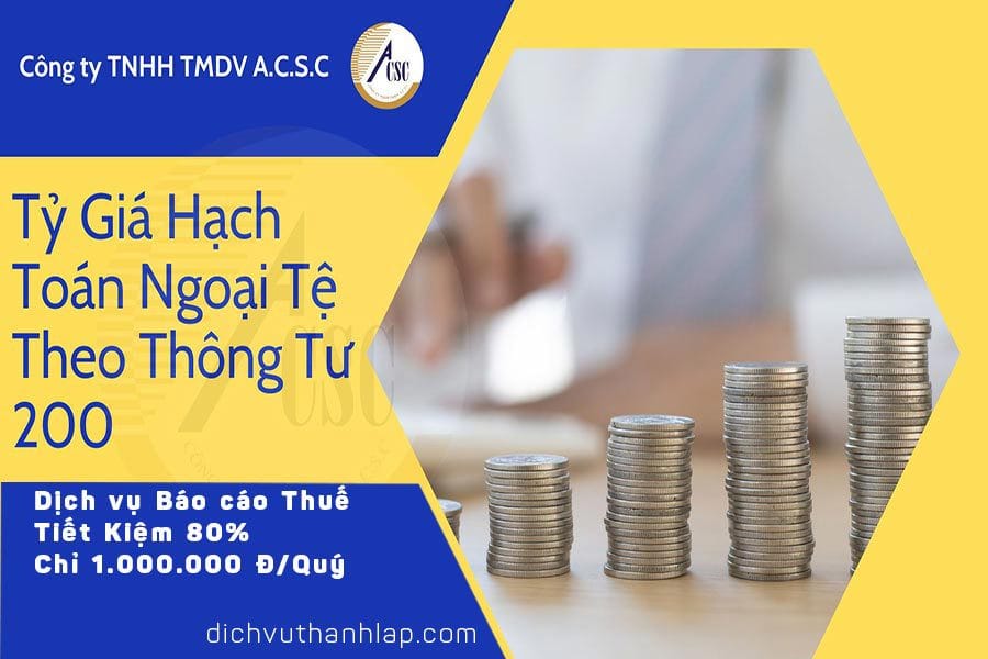 thủ tục thành lập công ty tnhh 2 thành viên Tỷ Giá Hạch Toán Ngoại Tệ Theo Thông Tư 200