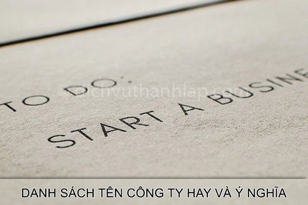 danh sách tên công ty hay và ý nghĩa