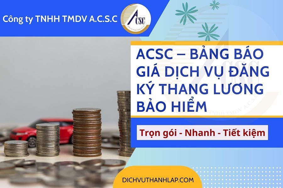 thủ tục bổ sung ngành nghề kinh doanh Bảng báo giá dịch vụ Đăng Ký Thang Bảng Lương