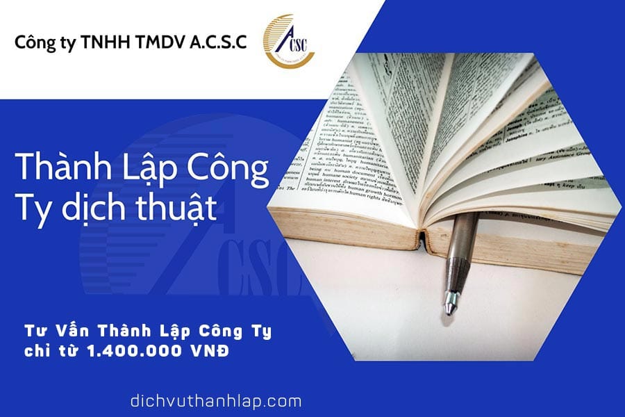thủ tục thành lập công ty tnhh 2 thành viên thành lập công ty dịch thuật