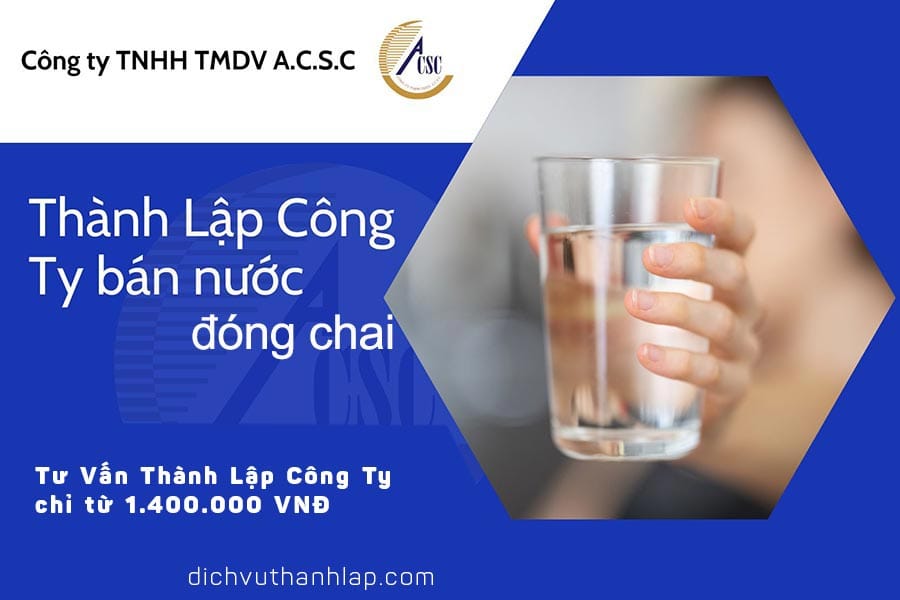 thủ tục thành lập công ty tnhh 2 thành viên thành lập công ty bán nước