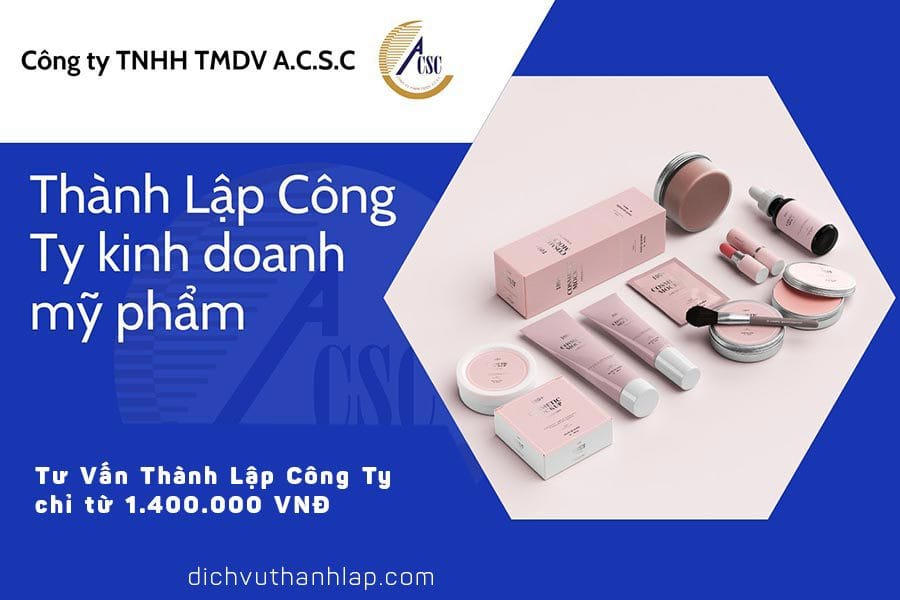thành lập công ty kinh doanh mỹ phẩm
