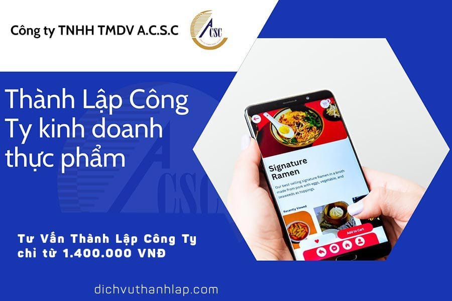thủ tục thành lập công ty tnhh 2 thành viên thành lập công ty kinh doanh thực phẩm